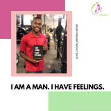 I AM A MAN. I HAVE FEELINGS. : A Guided 90-Day Self-Reflections & Gratitude Journal for Men - FLIGHTS IN STILETTOS