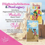 FIS Pen Legacy "Michelle" Goes To The Beach Microfiber Beach Towel - FLIGHTS IN STILETTOS